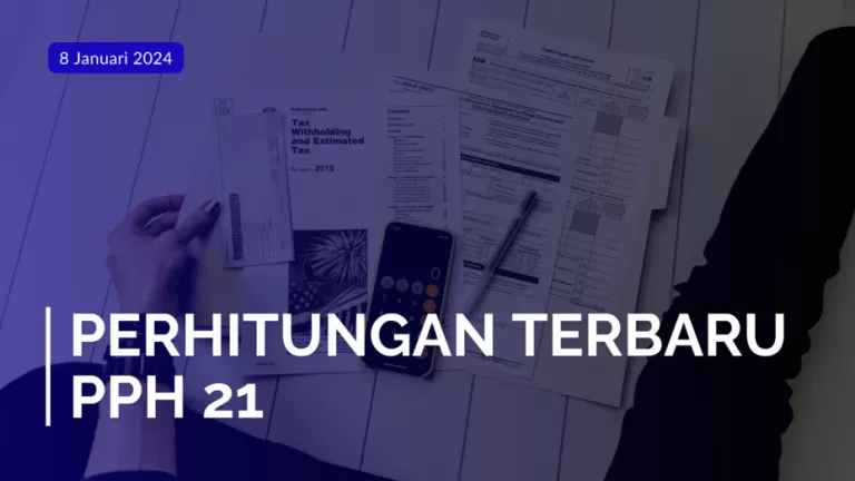 Perhitungan PPh 21 Terbaru