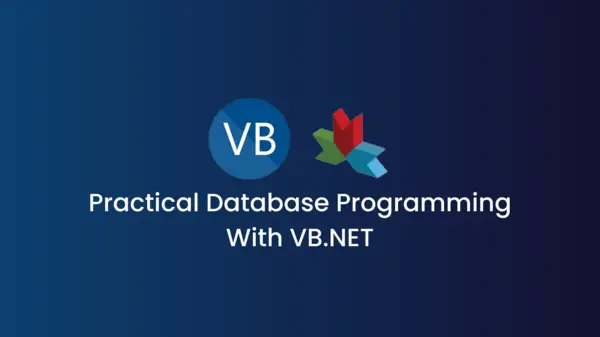 Practical Database Programming With VB.NET