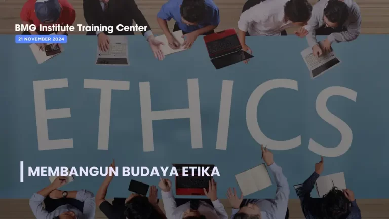 Membangun Budaya Etika