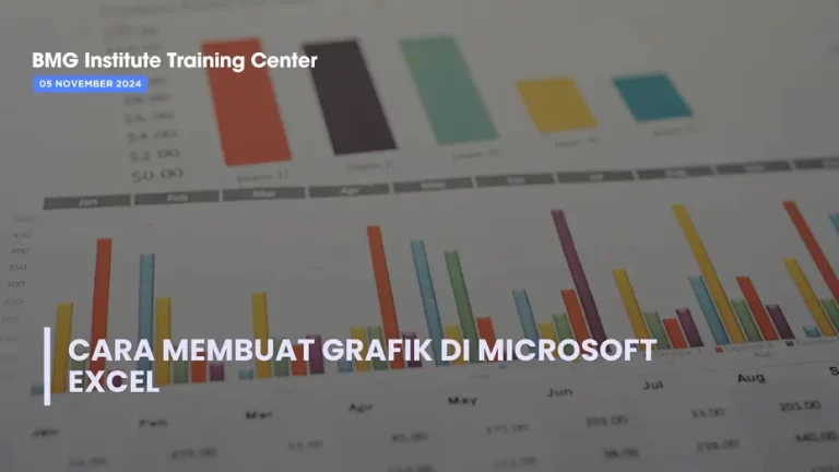Panduan Lengkap Cara Membuat Grafik di Microsoft Excel