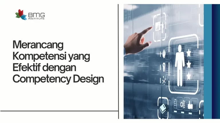 Merancang Kompetensi yang Efektif dengan Competency Design