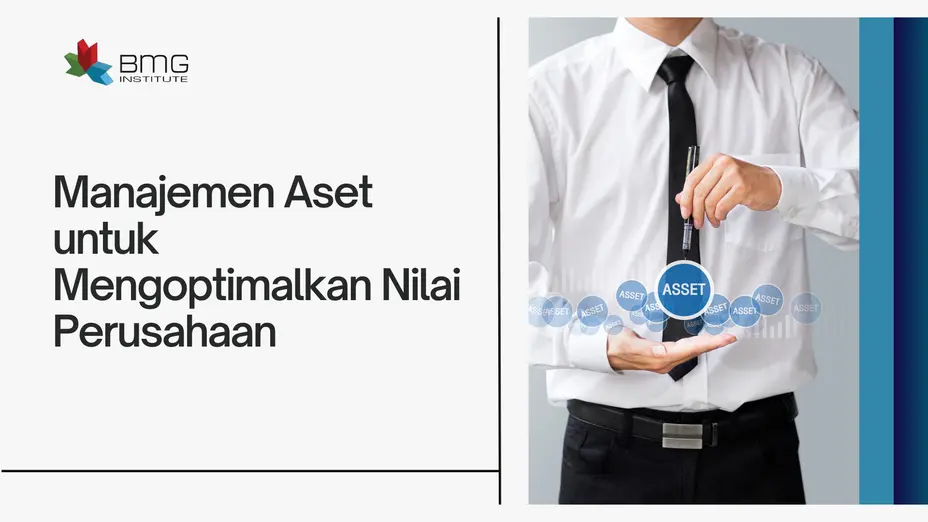 Manajemen Aset untuk Mengoptimalkan Nilai Perusahaan