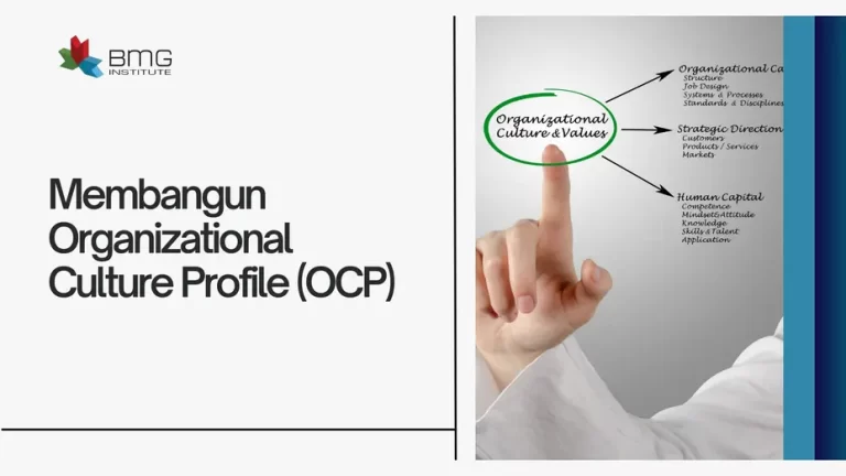 Membangun Organizational Culture Profile (OCP)