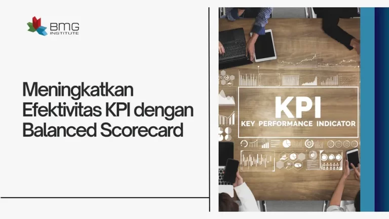 Meningkatkan Efektivitas KPI dengan Balanced Scorecard