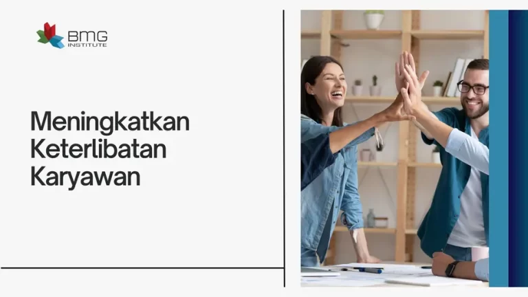 Meningkatkan Keterlibatan Karyawan
