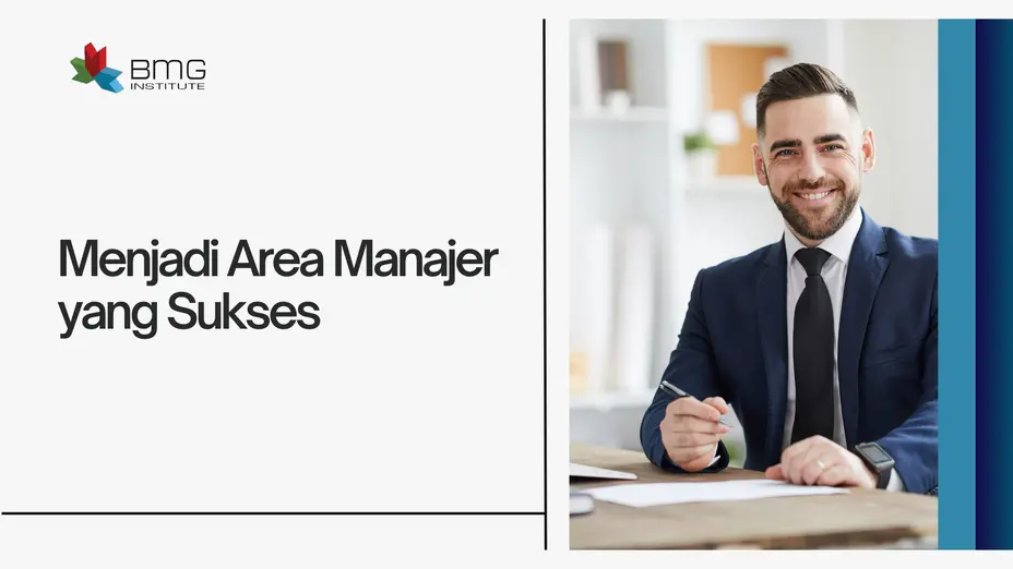 Area Manajer Menjadi Area Manajer yang Sukses