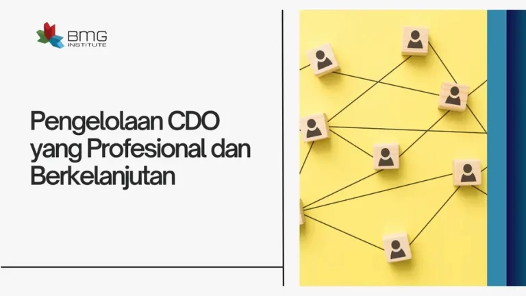Pengelolaan CDO yang Profesional dan Berkelanjutan