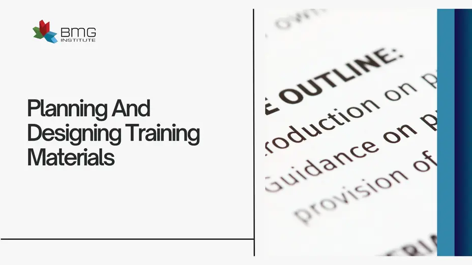 Planning And Designing Training Materials