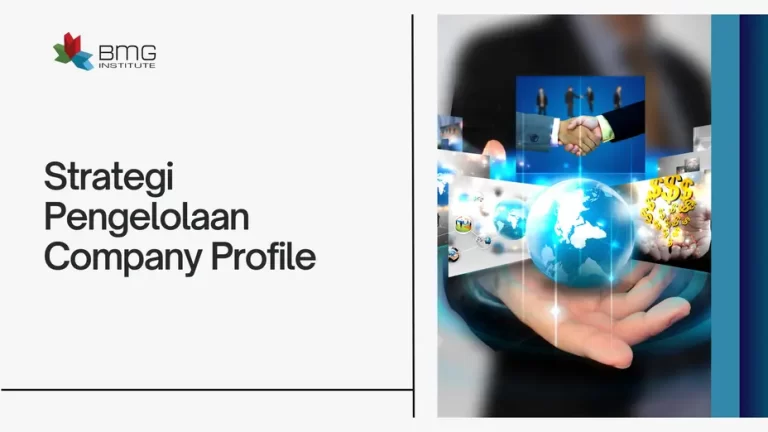 Strategi Pengelolaan Company Profile