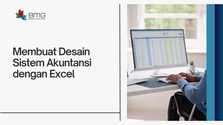 Membuat Desain Sistem Akuntansi dengan Excel