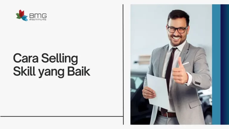 Cara Selling Skill yang Baik