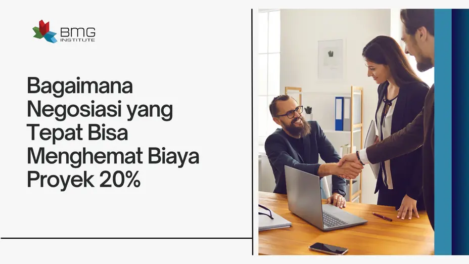 Bagaimana Negosiasi yang Tepat Bisa Menghemat Biaya Proyek 20%