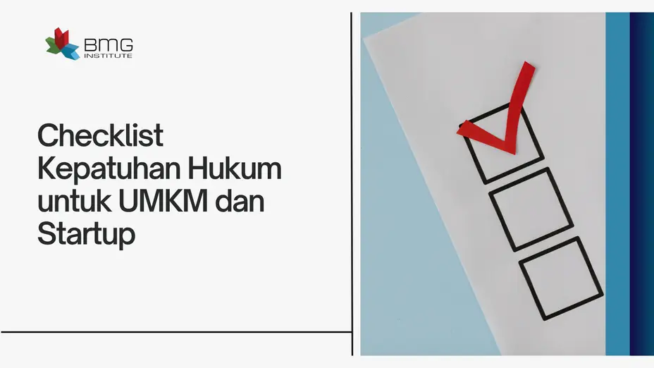 Checklist Kepatuhan Hukum untuk UMKM dan Startup