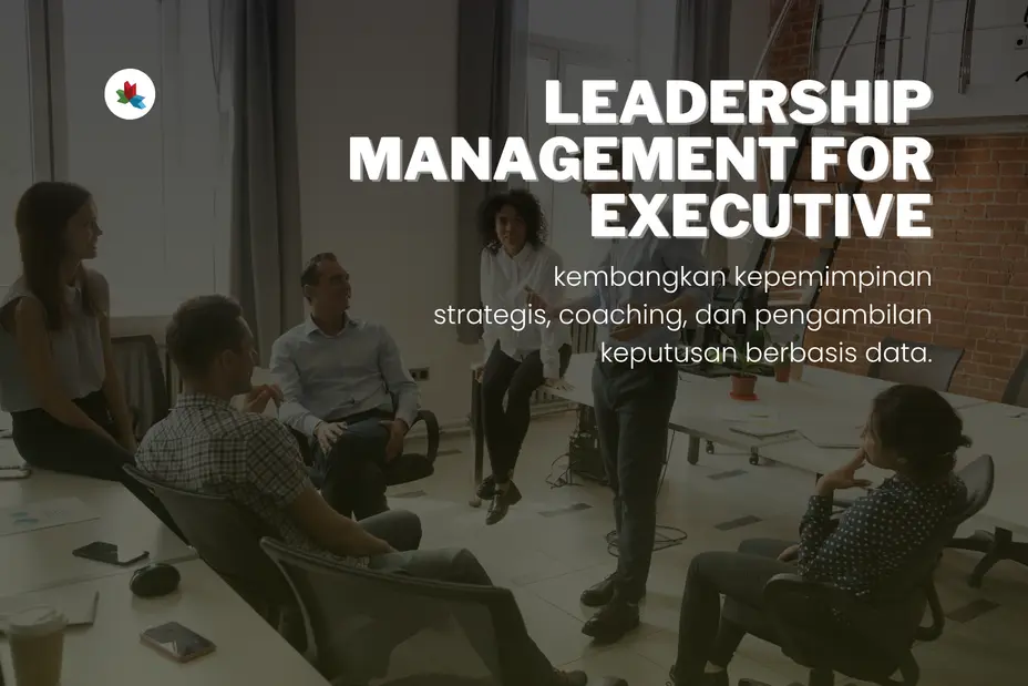 Leadership Management for Executive