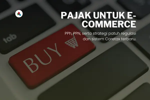 Pajak Perusahaan Digital & E-Commerce